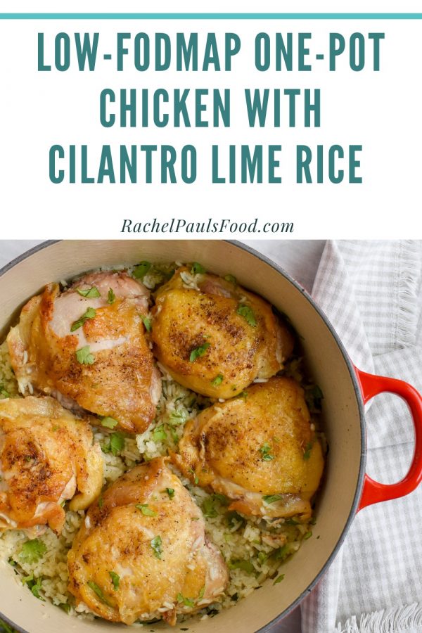 LowFODMAP OnePot Chicken with Cilantro Lime Rice; Glutenfree, Dairy