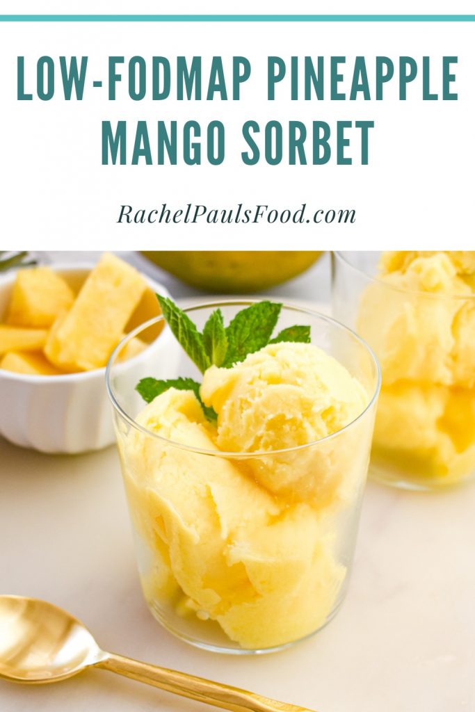 Creamy LowFODMAP Pineapple Mango Sorbet; Glutenfree, Vegan Dr