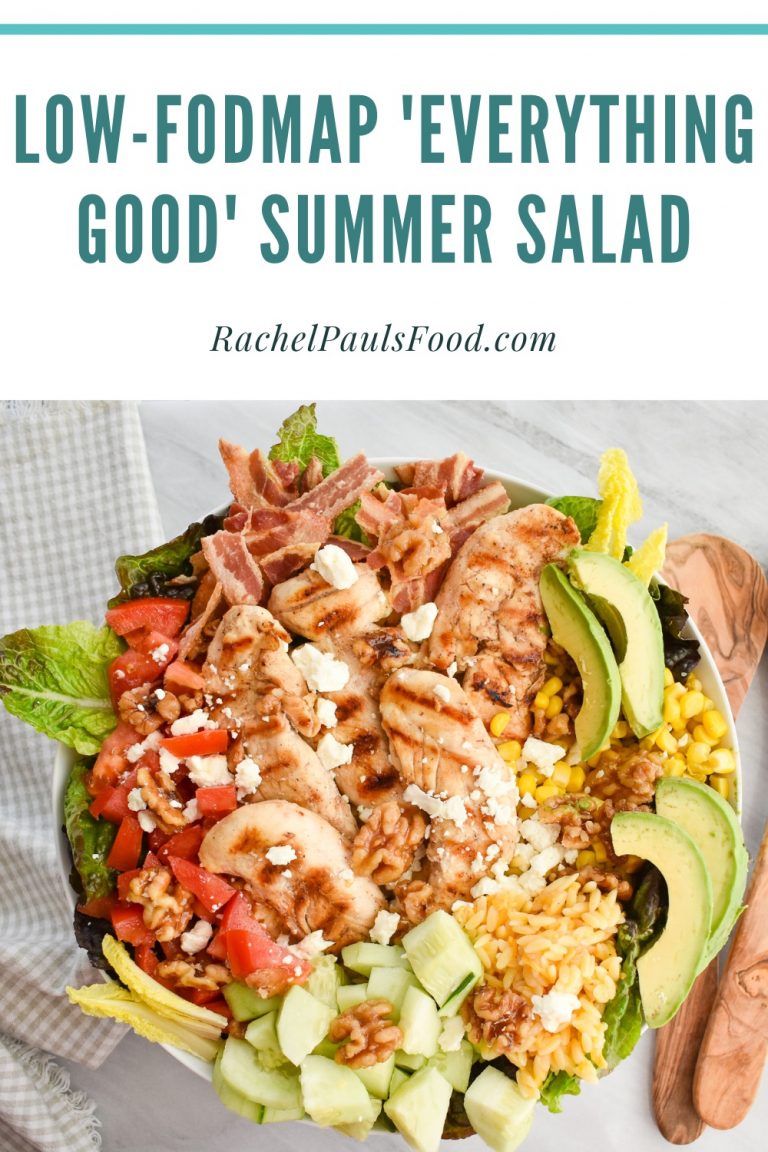 LowFODMAP 'Everything Good' Summertime Salad (Grilled Chicken, Cheese